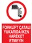 Forklift Çatalı Yukarıda İken Hareket Etmeyin Uyarı Tabelası - 50 x 70 Foreks - F12 1