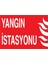 Yangın İstasyonu Uyarı Tabelası - 50 x 70 Alüminyum Kompozit Panel - Y7 1