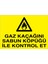 Gaz Kaçağını Sabun Köpüğü İle Kontrol Et Uyarı Tabelası - 70 x 100 Foreks - Dg5 1