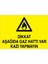 Dikkat Aşağıda Gaz Hattı Var Uyarı Tabelası - 35 x 50 Foreks - DG12 1