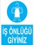 İş Önlüğü Giyiniz Uyarı Tabelası - 70 x 100 Foreks - Ie6 1