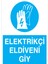 Elektrikçi Eldiveni Giy Uyarı Tabelası - 20 x 30 Foreks - EK14 1