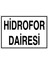 Hidrofor Dairesi Uyarı Tabelası - 70 x 100 Foreks - KSM14 1