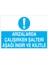 Arızalarda Çalışırken Şalteri Aşağı İndir ve Kilitle Uyarı Tabelası - 70 x 100 Foreks - Ş8 1