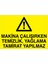 Makina Çalışırken Temizlik Yağlama Tamirat Yapılmaz Uyarı Tabelası - 20 x 30 Foreks - BAAY30 1
