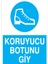 Koruyucu Botunu Giy Uyarı Tabelası - 20 x 30 Foreks - Ak2 1