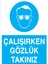 Çalışırken Gözlük Takınız Uyarı Tabelası - 50 x 70 Foreks - Gk4 1