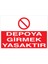Depoya Girmek Yasaktır Uyarı Tabelası - 70 x 100 Foreks - İRD18 1