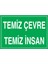 Temiz Çevre Temiz İnsan Uyarı Tabelası - 35 x 50 Foreks - Çev7 1