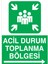 Acil Durum Toplanma Bölgesi Uyarı Tabelası - 35 x 50 Foreks - ED10 1