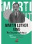 Bir Öncünün Hikayesi Martin Luther King - Ben Kimim? - Aslı Kahraman Çınar 1