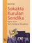 Sokakta Kurulan Sendika - Kemal İnal 1