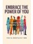Embrace The Power Of You : Owning Your Identity At Work 1