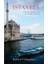 Istanbul: City Of Forgetting And Remembering 1