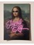 Slay All Day - Mona Lisa By Leonardo Da Vinci Çerçeveli-Çerçevesiz Poster 1