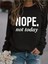 Nope Baskılı Bisiklet Yaka Oversize Sweatshirt 1