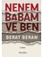 Nenem Babam ve Ben - Berat Beran 1