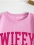 Wifey 2024 Evli Baskılı Bisiklet Yaka Kadın Oversize Sweatshirt 4