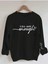 Enough Always Baskılı Bisiklet Yaka Oversize Sweatshirt 1