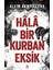 Hala Bir Kurban Eksik - Alein Kentigerna 1
