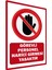Görevli Personel Harici Girmek Yasaktır Pvc Kaplama Uyarısı (30X42 Cm) 1