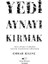 Yedi Aynayı Kırmak - Emrah Kılınç 1
