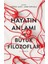 Hayatın Anlamı ve Büyük Filozoflar 1
