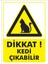 Uyarı Levhaları " Dikkat Kedi Çıkabilir" 30X40CM Pvc Levha 1