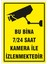 Uyarı Levhaları " Bu Bina Kamera Ile Izlenmektedir" 30X40CM Pvc Levha 1