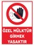 Uyarı Levhaları " Özel Mülktür Girmek Yasaktır" 30X40CM Pvc Levha 1