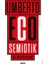 Semiotik - Bir İmbilim Kuramı - Umberto Eco 1