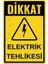 Dikkat Elektrik Tehlikesi Uyarı Levhası 1