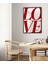Çerçevesiz Poster Love Is All You Need 3