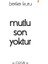 Mutlu Son Yoktur - Berke Kuru 1