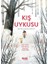 Kış Uykusu - Bir Kış Uykusu Hikâyesi 1