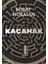 Kaçamak - Koray Horasan 1
