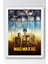 Mad Max Çerçeveli Tablo - Çılgın Max Film Posteri Tablo 1