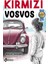 Kırmızı Vosvos - Murat Koçak 1