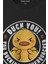 Duck You Ducking Duck Funny Eğlenceli Unisex Siyah T-Shirt Sarı Civciv Baskılı Tişört 2