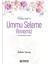 Hazret-I Ummu Seleme Annemiz 1