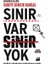 Sınır Var Sinir Yok (Ciltli) - Saniye Bencik Kangal 1