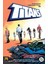 Titans Cilt 4 – Titanlar Paramparça - Dan Abnett 1