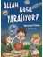 Allah Nasıl Yaratıyor? - Mehmed Paksu 1