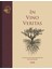 In Vino Veritas / A Collection Of Fine Wine Writing Past And Present - Susan Keevil 1