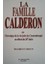 La Famille Calderon. Ou Chronique De La Vie Juive De Constantinople Au Debut Du 20E Siecle - Maurice Caraco 1