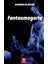 Fantasmagoria - Akberen Elgezek 1