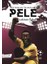 Futbolun Yıldızları / Pele (Poster ) - Lokman Özkul 1