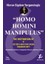 “Homo Homını Manıpulus” - Hicran Çiğdem Yorgancıoğlu 1