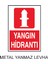 Yangın Hidrantı Metal Uyarı Levhası 1