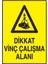 Dikkat Vinç Çalışma Alanı Yazılı Metal Uyarı Levhası 1